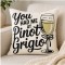 You Had Me at Pinot Grigio Linen Pillow Cover 15.75"